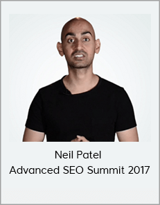 Neil Patel - Advanced SEO Summit 2017