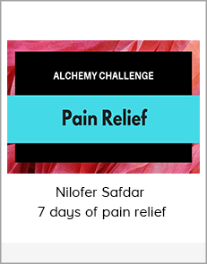 Nilofer Safdar - 7 days of pain relief