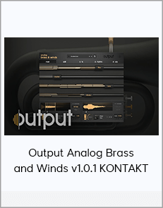 Output Analog Brass and Winds v1.0.1 KONTAKT