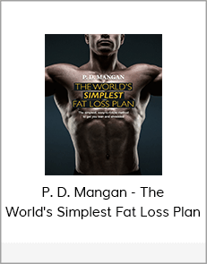 P. D. Mangan - The World's Simplest Fat Loss Plan