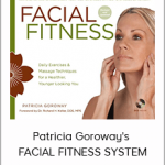 Patricia Goroway's - FACIAL FITNESS SYSTEM