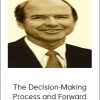 Peter Steidlmayer - The Decision-Making Process and Forward