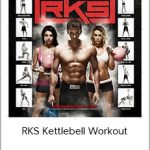 RKS Kettlebell Workout