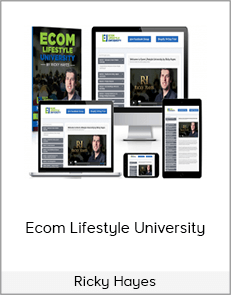 Ricky Hayes - Ecom Lifestyle University