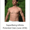 Roger Haeske - SuperBeing Infinite Potential Club (June 2014)