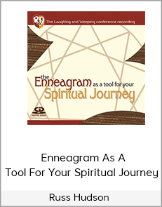 Russ Hudson - Enneagram As A Tool For Your Spiritual Journey