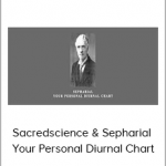 Sacredscience & Sepharial - Your Personal Diurnal Chart