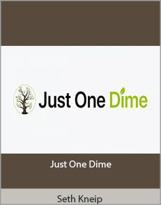 Seth Kneip - Just One Dime