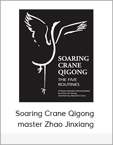 Soaring Crane Qigong – master Zhao Jinxiang