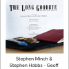 Stephen Minch & Stephen Hobbs - Geoff Latta: The Long Goodbye