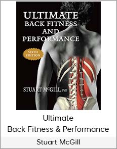 Stuart McGill - Ultimate Back Fitness & Performance