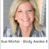 Sue Morter - Body Awake II