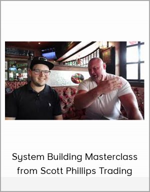 System Building Masterclass from Scott Phillips Trading