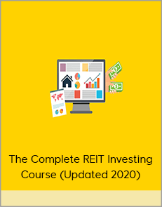 The Complete REIT Investing Course (Updated 2020)