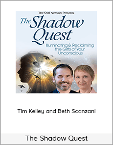 The Shadow Quest - Tim Kelley and Beth Scanzani