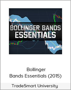 TradeSmart University - Bollinger Bands Essentials (2015)