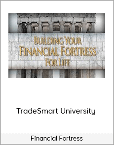 TradeSmart University - Financial Fortress