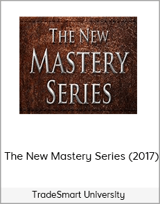 TradeSmart University - The New Mastery Series (2017)