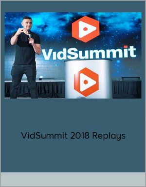 VidSummit 2018 Replays