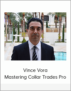 Vince Vora – Mastering Collar Trades Pro