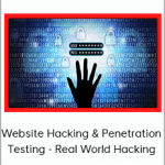 Website Hacking & Penetration Testing - Real World Hacking