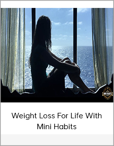 Weight Loss For Life With Mini Habits