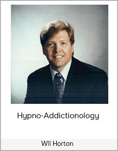 Wil Horton - Hypno-Addictionology