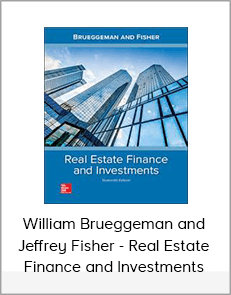 William Brueggeman and Jeffrey Fisher - Real Estate Finance and Investments