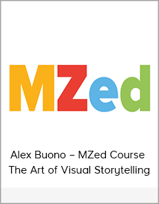 Alex Buono – MZed Course – The Art of Visual Storytelling