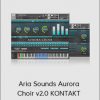 Aria Sounds Aurora Choir v2.0 KONTAKT