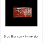 Brad Branson – Immersion