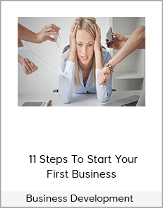 Business Development – 11 Steps To Start Your First Business