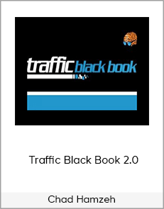 Chad Hamzeh – Traffic Black Book 2.0