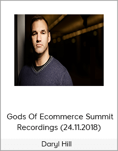 Daryl Hill – Gods Of Ecommerce Summit Recordings (24.11.2018)