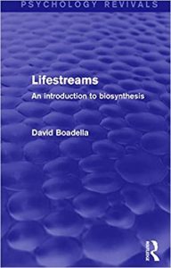 David Boadella - Lifestreams - An Introduction to Biosynthesis