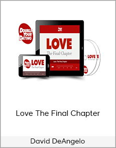 David DeAngelo – Love The Final Chapter