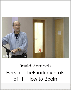 David Zemach - Bersin - TheFundamentals of FI - How to Begin