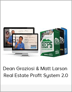 Dean Graziosi & Matt Larson - Real Estate Profit System 2.0