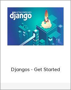 Djangos - Get Started