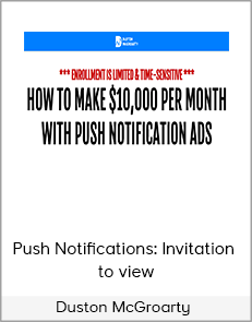 Duston McGroarty - Push Notifications: Invitation to view