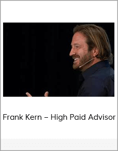 Frank Kern – High Paid Advisor