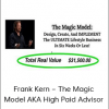 Frank Kern – The Magic Model AKA High Paid Advisor