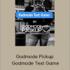 Godmode Pickup – Godmode Text Game