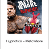 Hypnotica – Metawhore