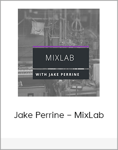 Jake Perrine – MixLab