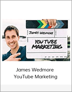 James Wedmore - YouTube Marketing