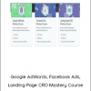 Jonathan Dane – Google AdWords, Facebook Ads, Landing Page/CRO Mastery Course