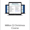 Neeraj Mahajan – Million $ Christmas Course