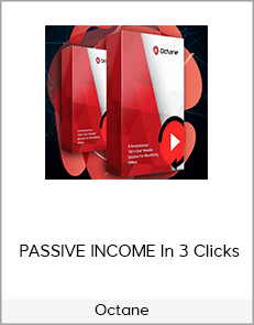 Octane – PASSIVE INCOME In 3 Clicks