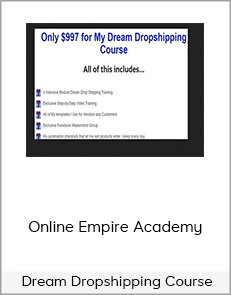 Online Empire Academy – Dream Dropshipping Course